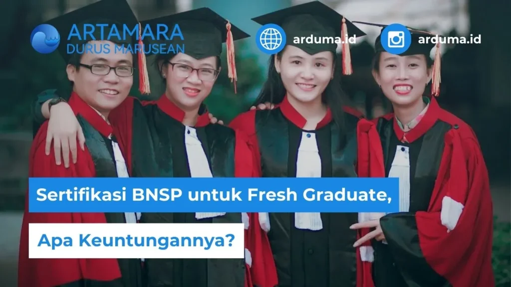 Sertifikasi BNSP untuk Fresh Graduate