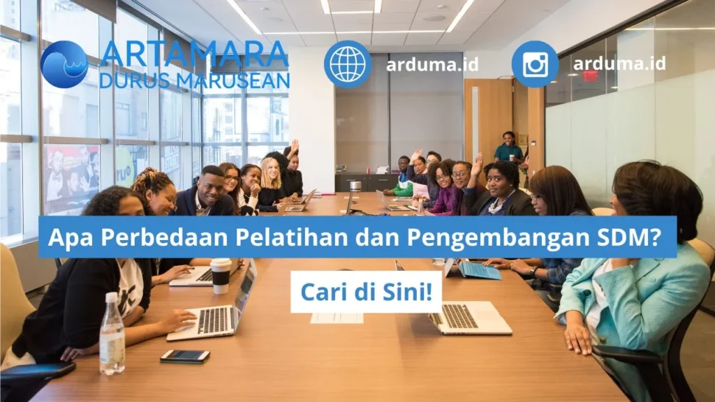Perbedaan Pelatihan dan Pengembangan SDM